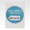 Панно When nothing goes right Панно When nothing goes right