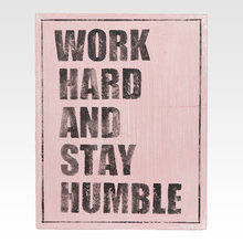 Панно Work hard and stay humble Панно Work hard and stay humble
